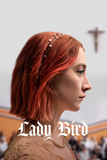 Lady Bird | Saoirse Ronan, Timothée Chalamet | Lionsgate